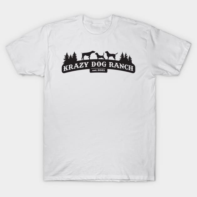 Crazy Dog Ranch T-Shirt by BRAVOMAXXX